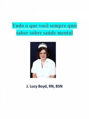 cover image of Tudo O Que Você Sempre Quis Saber Sobre Saúde Mental